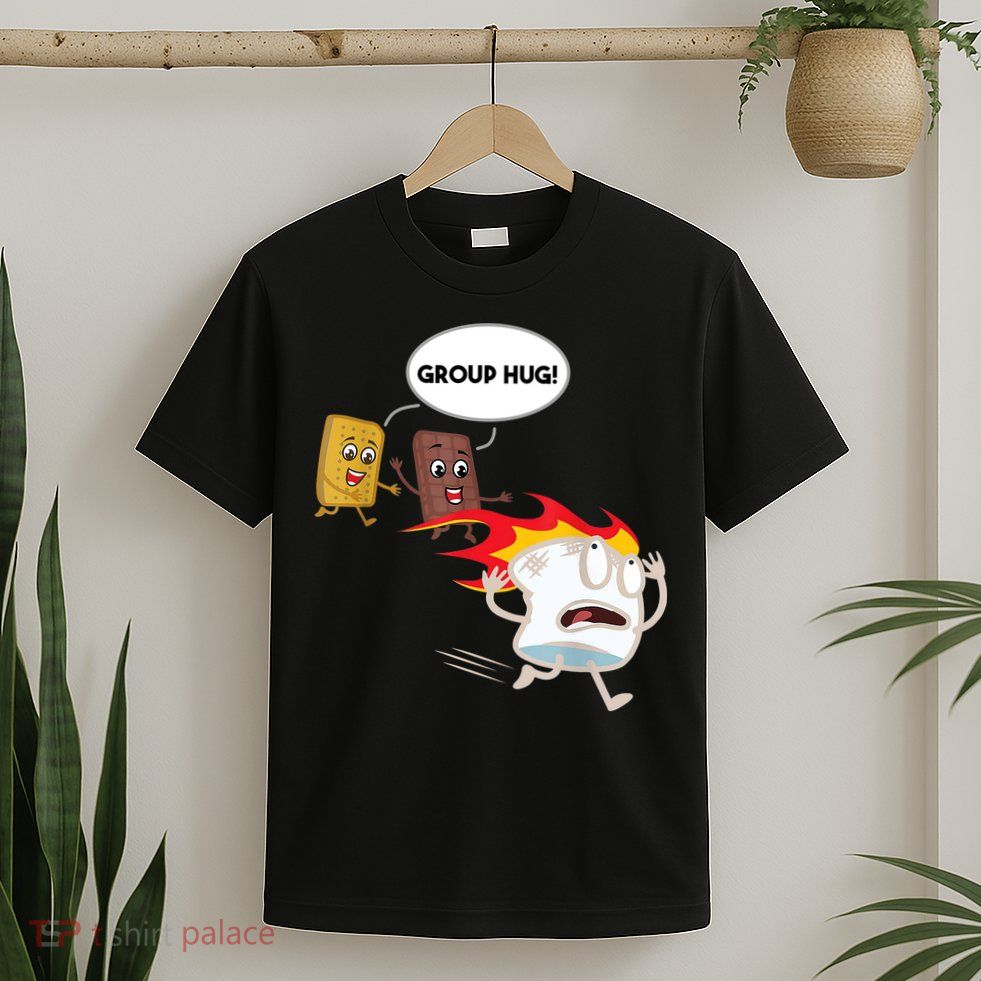 Smores Group Hug S’Mores Camping Food Marshmallows On Fire T-Shirt