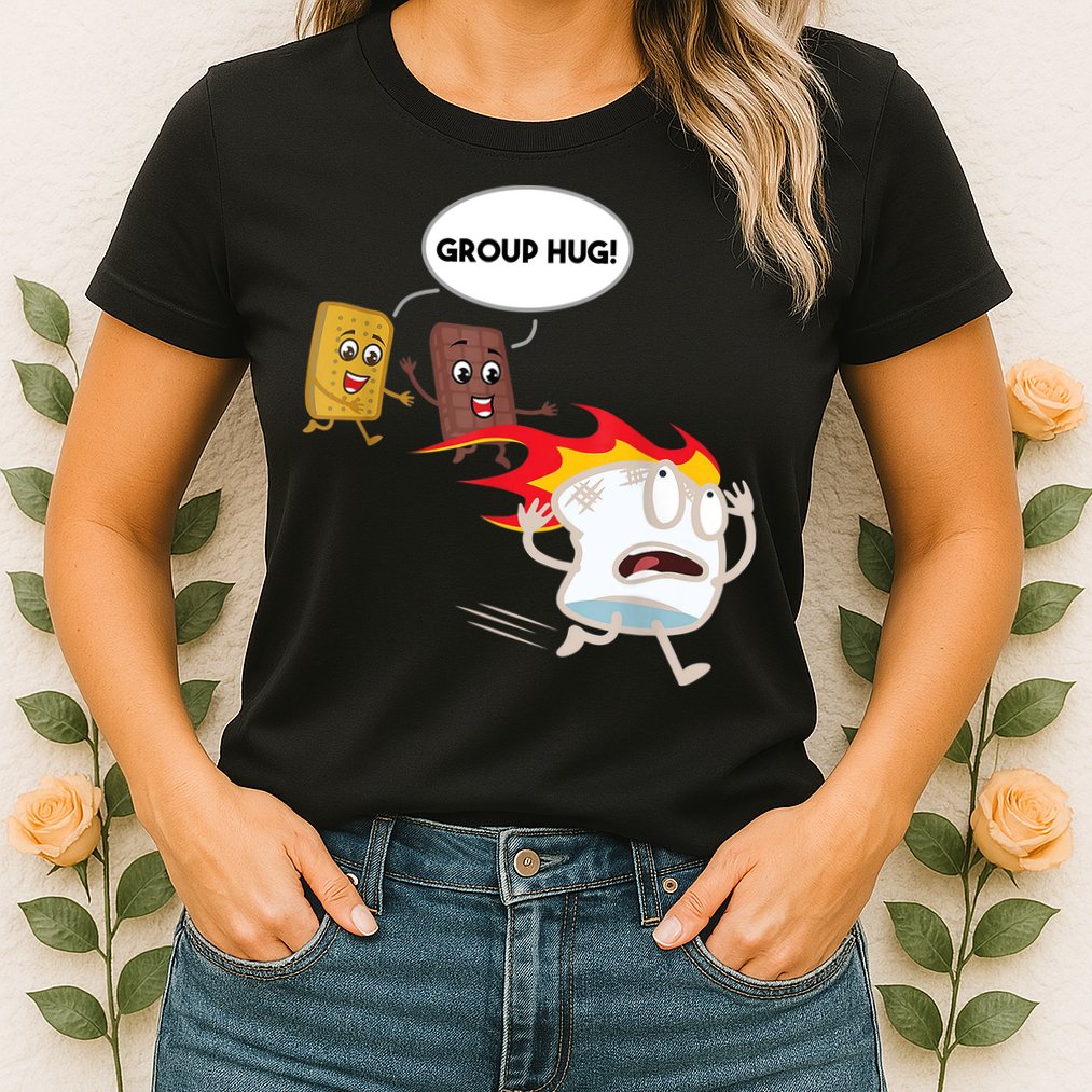 Smores Group Hug S’Mores Camping Food Marshmallows On Fire Womens T-Shirt