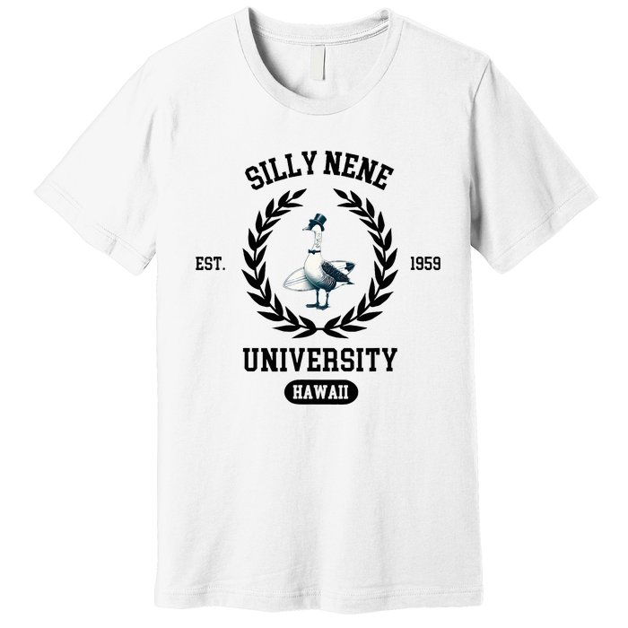 Silly Goose Hawaii Silly Nene Goose Premium T-Shirt