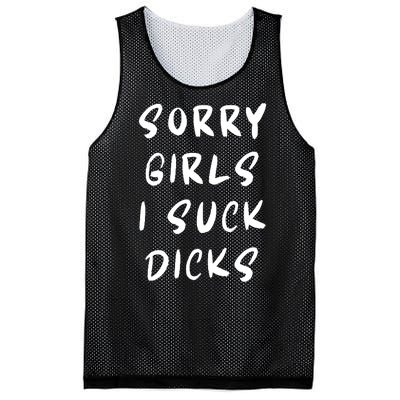 Sorry Girls I Suck Dicks Mesh Reversible Basketball Jersey Tank