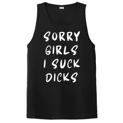 Sorry Girls I Suck Dicks PosiCharge Competitor Tank