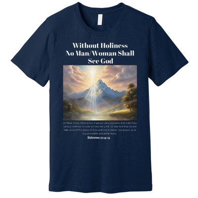 Seeing God In Holiness Premium T-Shirt