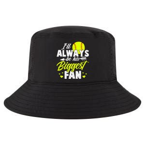 Softball Gift ILl Always Be His Biggest Fan Softball Cute Gift Cool Comfort Performance Bucket Hat