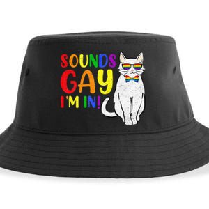 Sounds Gay I M In Cat Funny Pun Gift Pride Month LGBQ Sustainable Bucket Hat