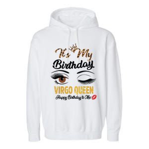 September Girl Its My Birthday Virgo Queen Bday Garment-Dyed Fleece Hoodie