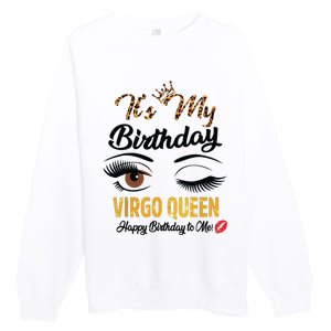 September Girl Its My Birthday Virgo Queen Bday Premium Crewneck Sweatshirt