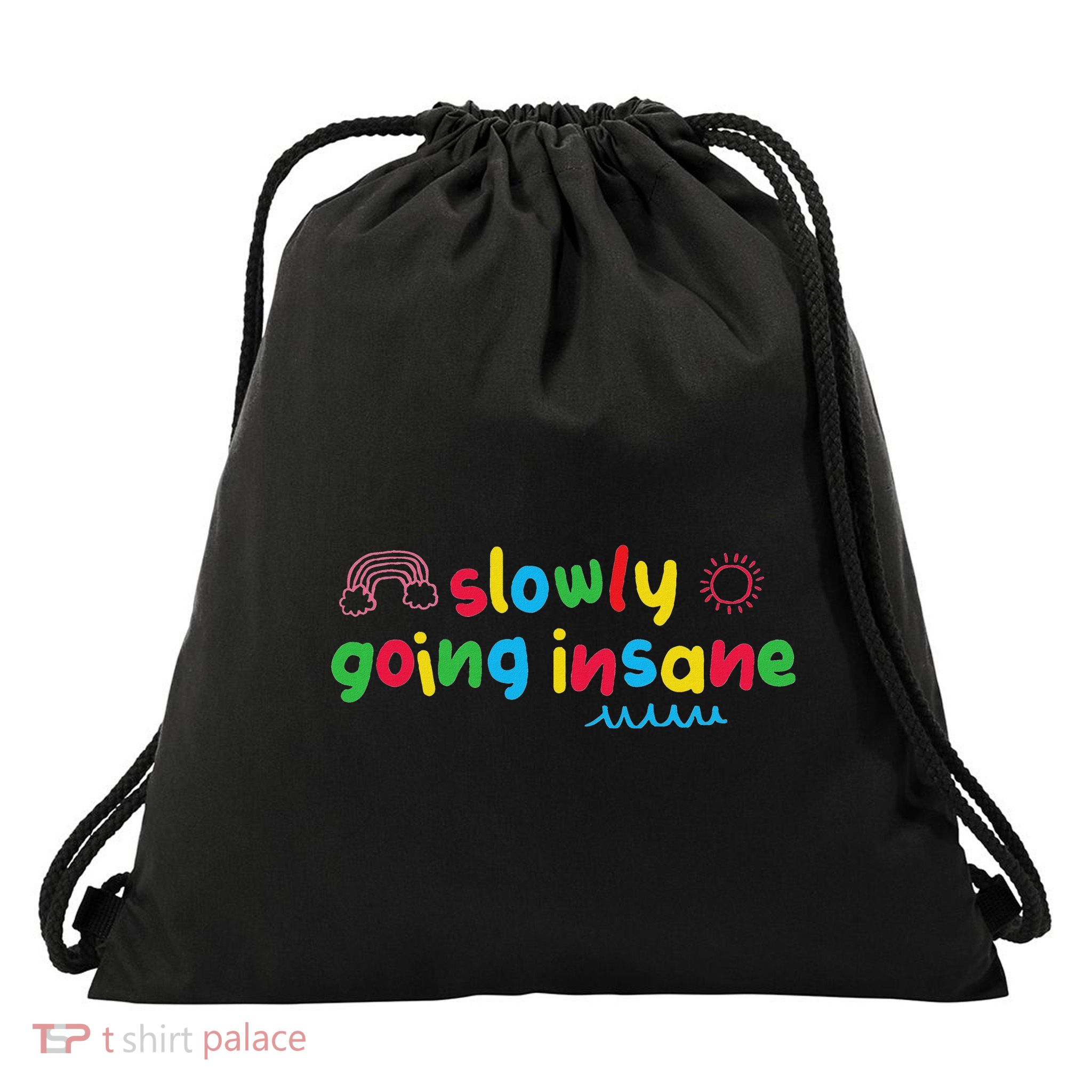 Slowly Going Insane Kidcore Clowncore Aesthetic Drawstring Bag