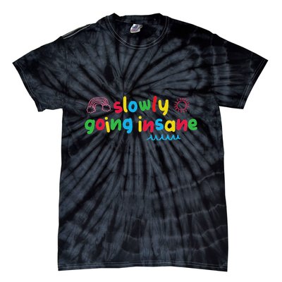 Slowly Going Insane Kidcore Clowncore Aesthetic Tie-Dye T-Shirt