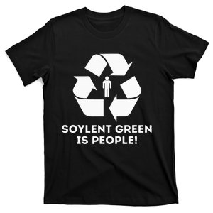 Soylent Green Is People! T-Shirt