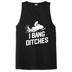 Snowmobile Gift I Bang Ditches Snowmobiling Gift PosiCharge Competitor Tank