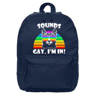 Sounds Gay I'm In Rainbow Cat Pride Retro 16 in Basic Backpack