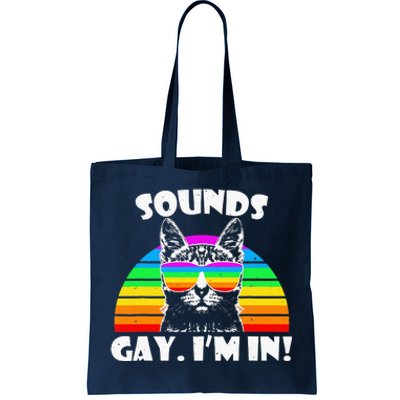 Sounds Gay I'm In Rainbow Cat Pride Retro Tote Bag