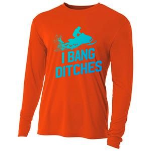 Snowmobile Gift I Bang Ditches Snowmobiling Gift Cooling Performance Long Sleeve Crew