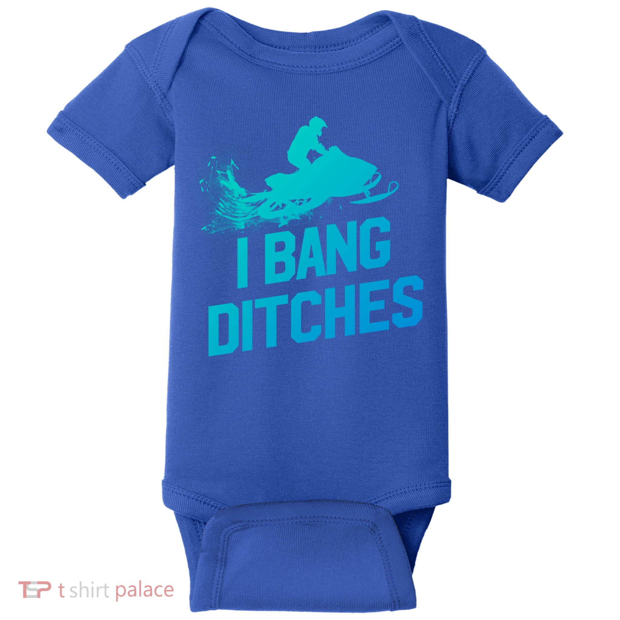 Snowmobile Gift I Bang Ditches Snowmobiling Gift Baby Bodysuit