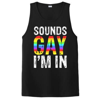 Sounds Gay I'm In LGBT Pride Gifts PosiCharge Competitor Tank