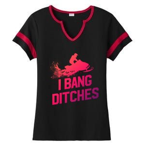 Snowmobile Gift I Bang Ditches Snowmobiling Gift Ladies Halftime Notch Neck Tee