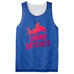 Snowmobile Gift I Bang Ditches Snowmobiling Gift Mesh Reversible Basketball Jersey Tank