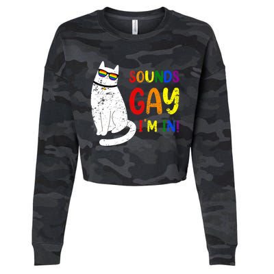 Sounds Gay I Am In Chonk Cat Funny Kitty LGBT Pride Rainbow Cropped Pullover Crew