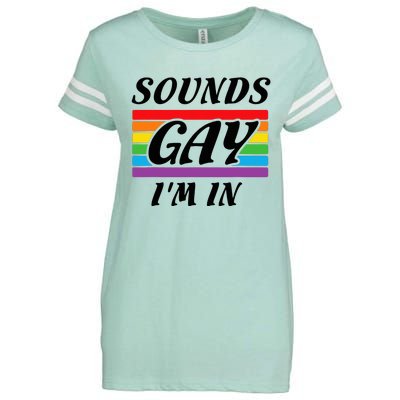 Sounds G.A.Y I Am Here Lgbt Enza Ladies Jersey Football T-Shirt