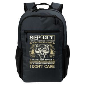 September Guy I Served I Sacrificed I Don't Regrecute Gift Funny Gift Daily Commute Backpack