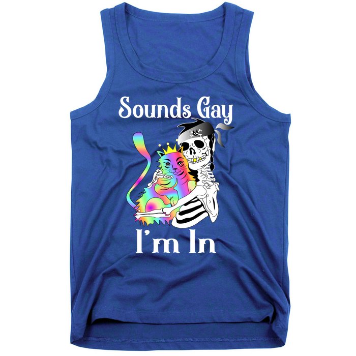 Sounds Gay Im In Funny Lgbt Pride Ally Gothic Rainbow Cat Meaningful Gift Tank Top