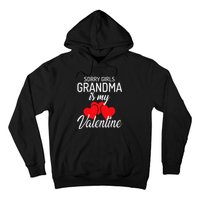 Sorry Grandma Is My Valentine Valentines Day Hoodie