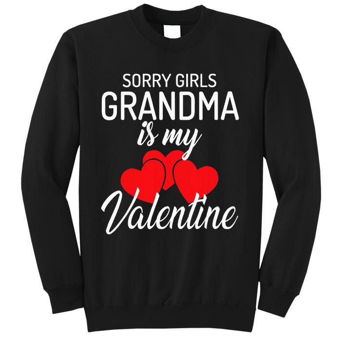 Sorry Grandma Is My Valentine Valentines Day Sweatshirt