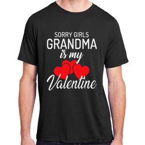 Sorry Grandma Is My Valentine Valentines Day Adult ChromaSoft Performance T-Shirt