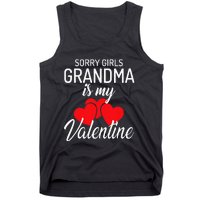 Sorry Grandma Is My Valentine Valentines Day Tank Top