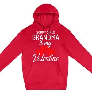 Sorry Grandma Is My Valentine Valentines Day Premium Pullover Hoodie