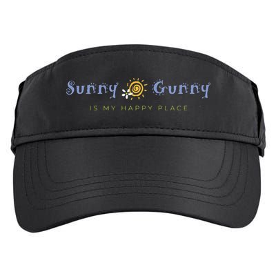 Sunny Gunny Is My Happy Place Colorado Gifts Adult Drive Performance Visor