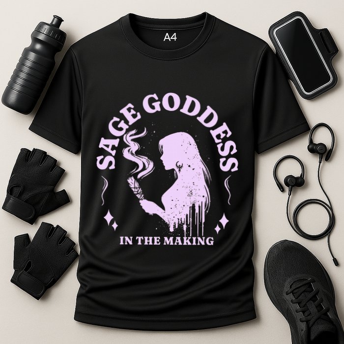 Sage Goddess In The Making Spiritual Energy Holistic Vibes Performance Shirt