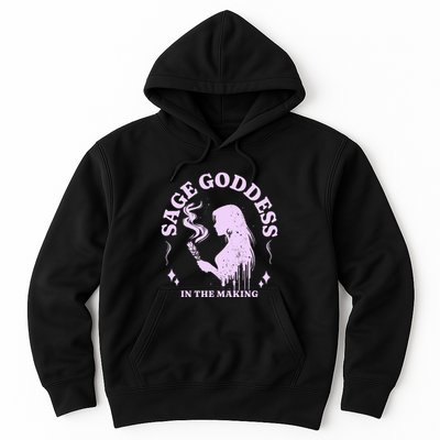 Sage Goddess In The Making Spiritual Energy Holistic Vibes Hoodie