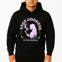 Sage Goddess In The Making Spiritual Energy Holistic Vibes Hoodie