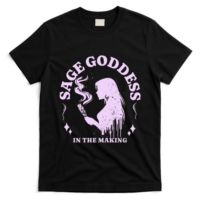 Sage Goddess In The Making Spiritual Energy Holistic Vibes T-Shirt