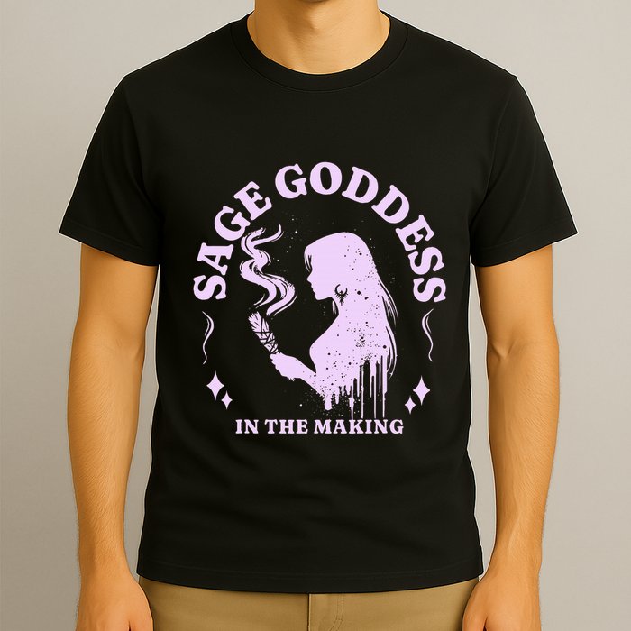Sage Goddess In The Making Spiritual Energy Holistic Vibes T-Shirt