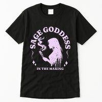 Sage Goddess In The Making Spiritual Energy Holistic Vibes Tall T-Shirt