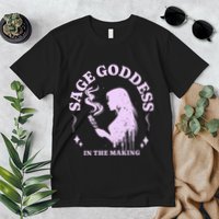 Sage Goddess In The Making Spiritual Energy Holistic Vibes Premium T-Shirt