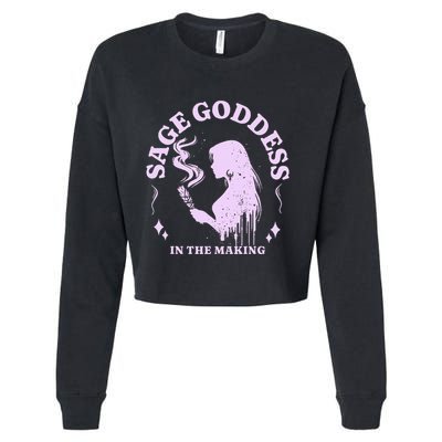 Sage Goddess In The Making Spiritual Energy Holistic Vibes Cropped Pullover Crew