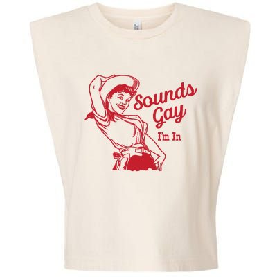 Sounds Gay IM In Retro Lgbt 80s Pride Garment-Dyed Women's Muscle Tee