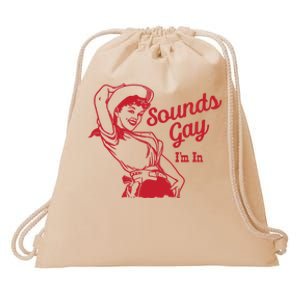 Sounds Gay IM In Retro Lgbt 80s Pride Drawstring Bag