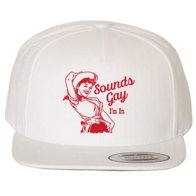Sounds Gay IM In Retro Lgbt 80s Pride Wool Snapback Cap