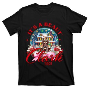 Snow Globe It’S A Beaut Clark 1989 Snow Globe Christmas Clark Griswold T-Shirt