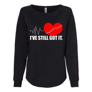 Still Got It Heartbeat Gift For Open Heart Bypass Surgery Meaningful Gift Womens California Wash Sweatshirt