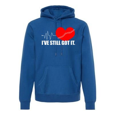 Still Got It Heartbeat Gift For Open Heart Bypass Surgery Meaningful Gift Premium Hoodie