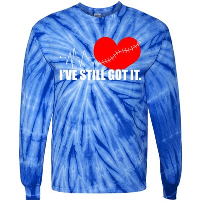 Still Got It Heartbeat Gift For Open Heart Bypass Surgery Meaningful Gift Tie-Dye Long Sleeve Shirt