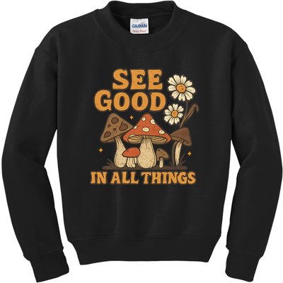 See Good in All Things Kids Sweatshirt