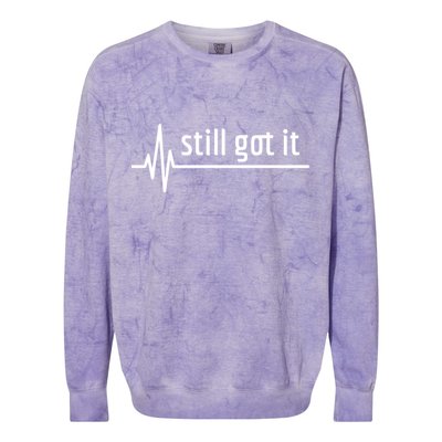 Still Got It Heartbeat Open Heart Bypass Surgery Cute Gift Colorblast Crewneck Sweatshirt