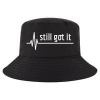 Still Got It Heartbeat Open Heart Bypass Surgery Cute Gift Cool Comfort Performance Bucket Hat