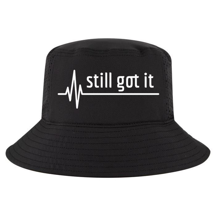 Still Got It Heartbeat Open Heart Bypass Surgery Cute Gift Cool Comfort Performance Bucket Hat